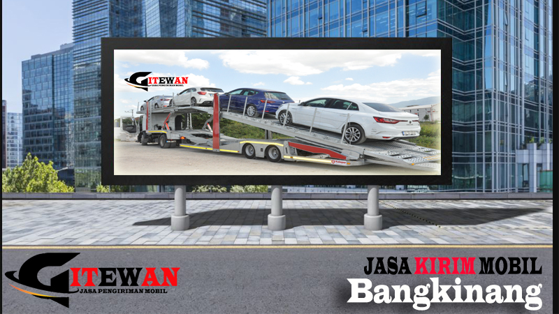 Jasa Kirim Mobil Bangkinang