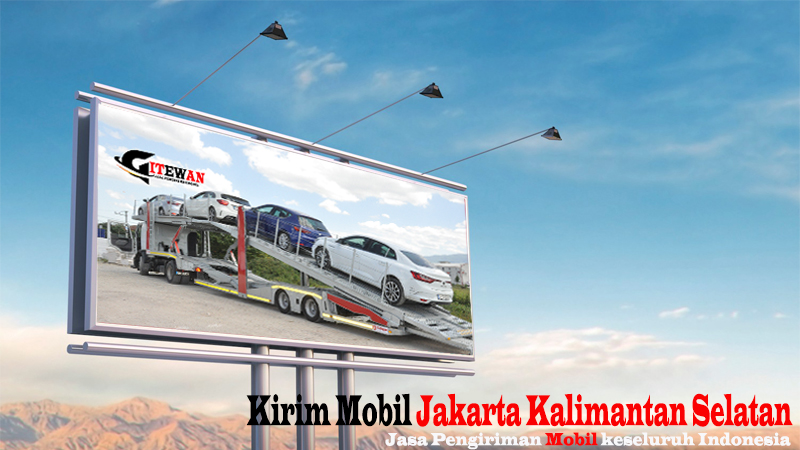 Kirim Mobil Jakarta Kalimantan Selatan