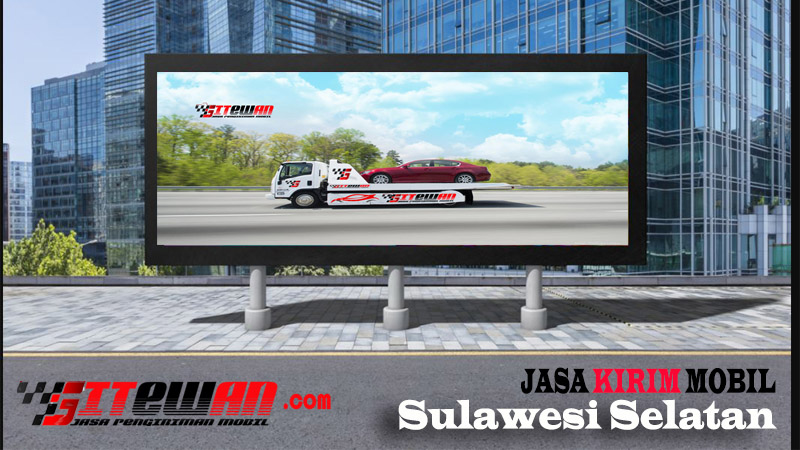 Jasa Kirim Mobil Sulawesi Selatan
