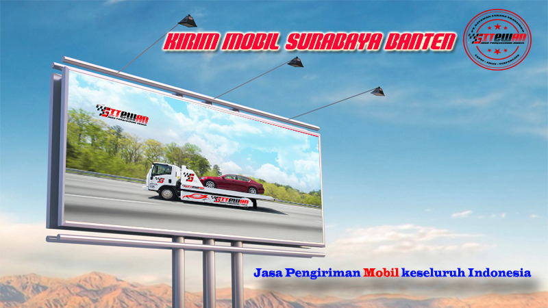 Kirim Mobil Surabaya Banten
